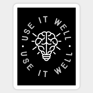 Use It Well Sticker